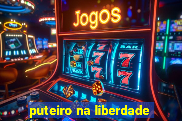 puteiro na liberdade