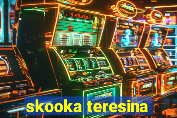 skooka teresina