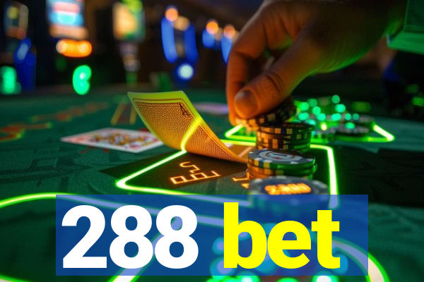 288 bet