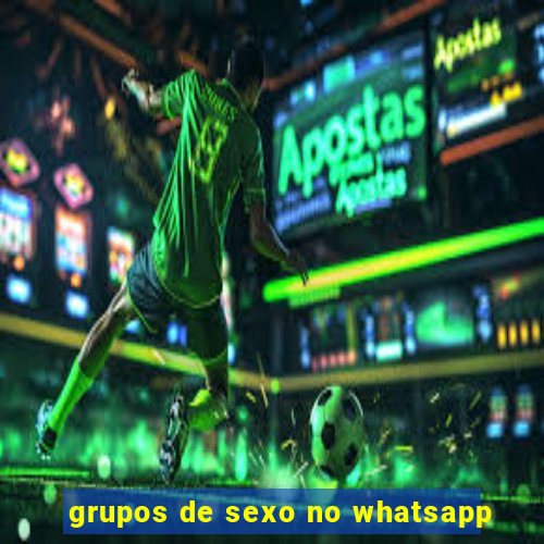 grupos de sexo no whatsapp