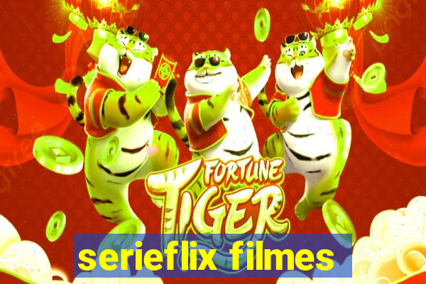 serieflix filmes