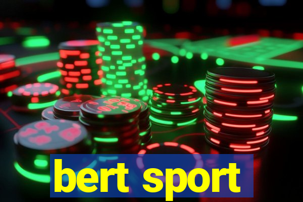 bert sport