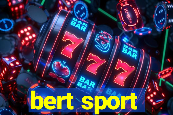 bert sport