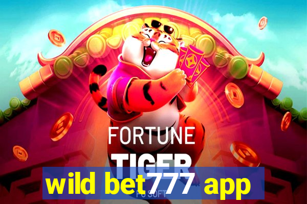 wild bet777 app