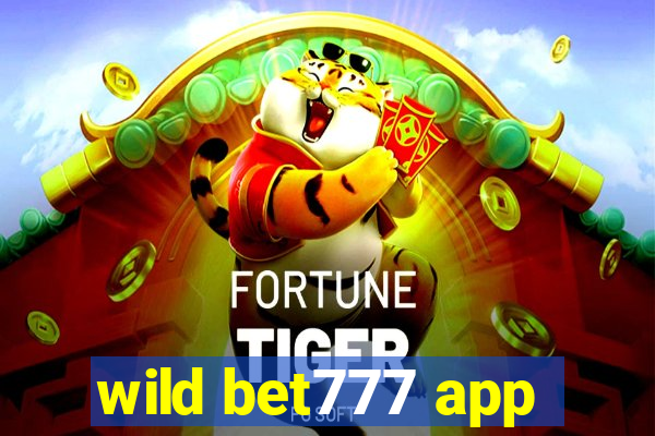 wild bet777 app