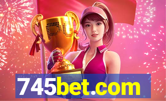 745bet.com