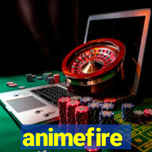 animefire