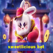 sweetlicious bet