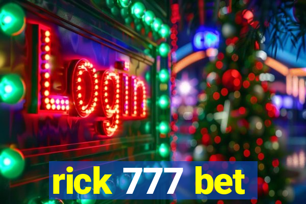 rick 777 bet