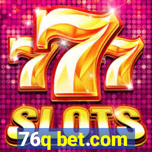 76q bet.com