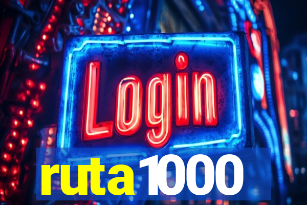 ruta1000