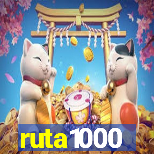 ruta1000