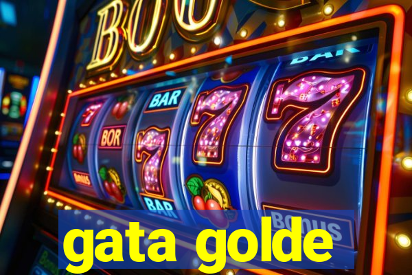 gata golde