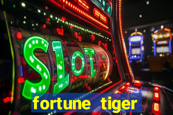 fortune tiger deposito de 1 real