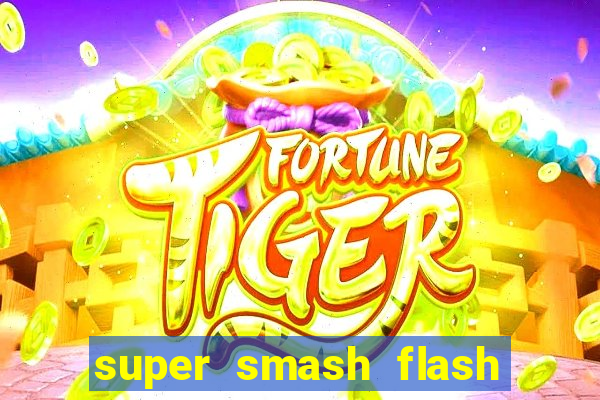 super smash flash 2 jogos