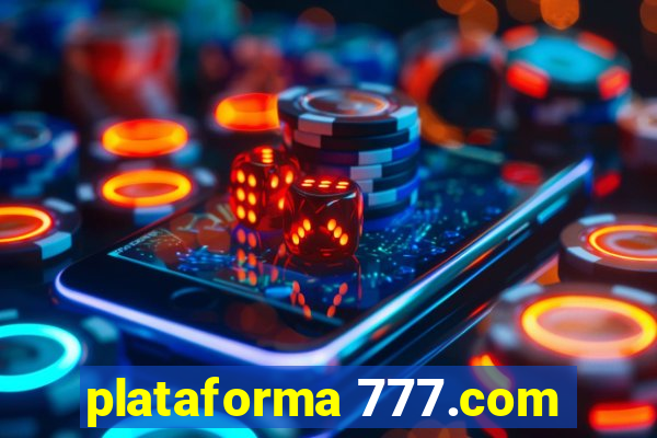 plataforma 777.com