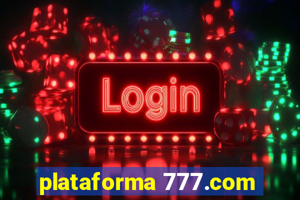 plataforma 777.com