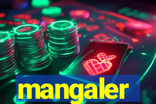 mangaler