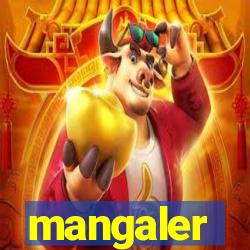 mangaler