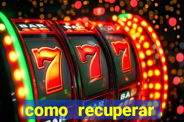 como recuperar senha do fortune tiger