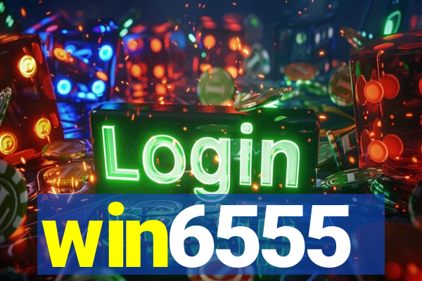 win6555