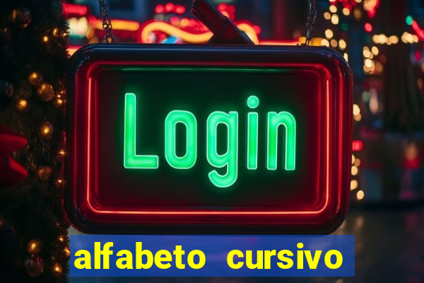 alfabeto cursivo para treinar caligrafia