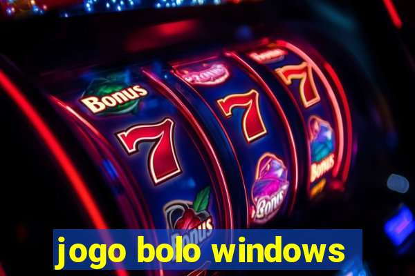 jogo bolo windows