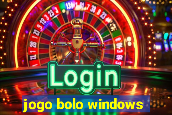 jogo bolo windows