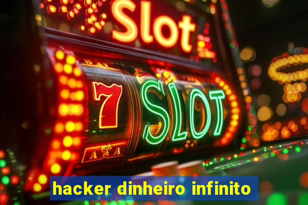 hacker dinheiro infinito