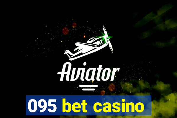 095 bet casino