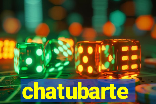 chatubarte