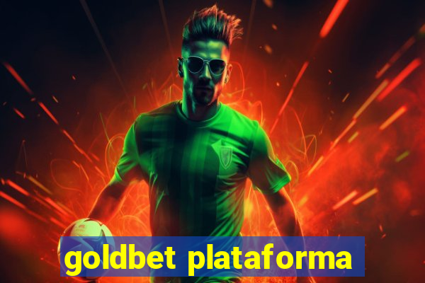 goldbet plataforma