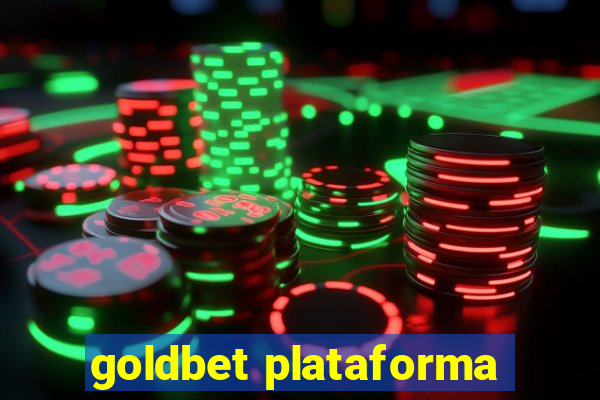 goldbet plataforma