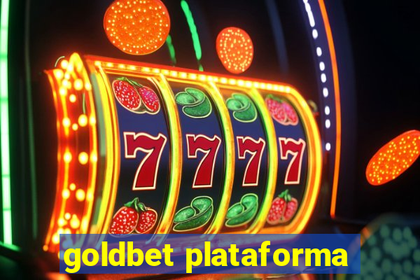 goldbet plataforma