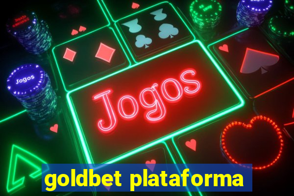 goldbet plataforma