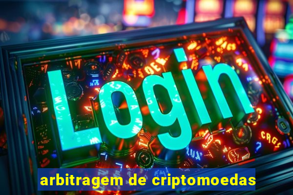 arbitragem de criptomoedas