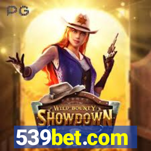 539bet.com