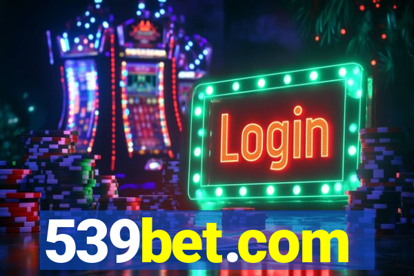 539bet.com