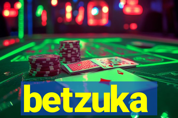 betzuka