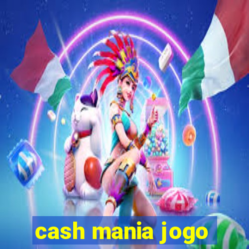 cash mania jogo