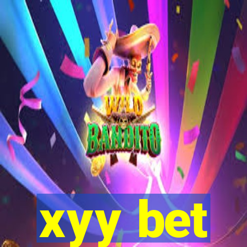 xyy bet