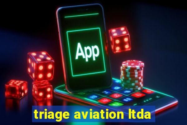 triage aviation ltda