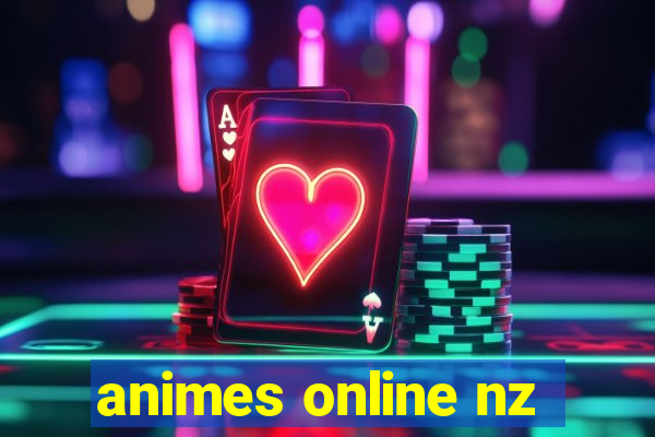 animes online nz