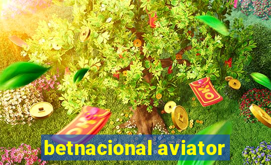 betnacional aviator