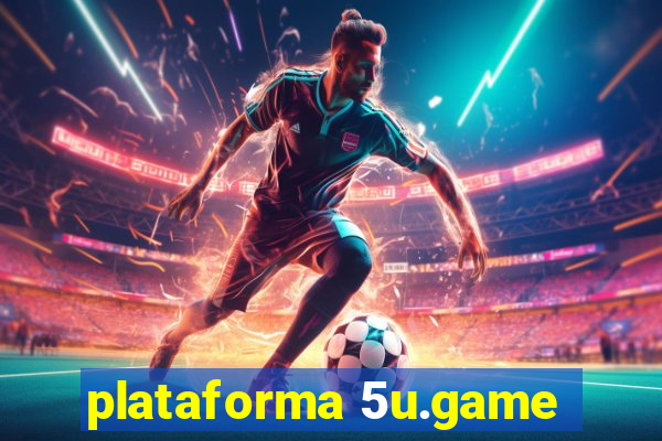 plataforma 5u.game