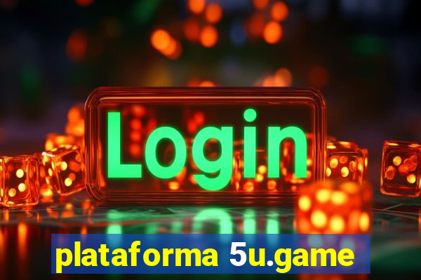 plataforma 5u.game