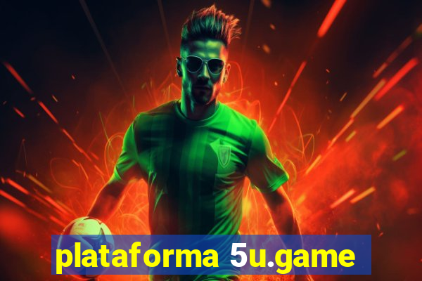 plataforma 5u.game