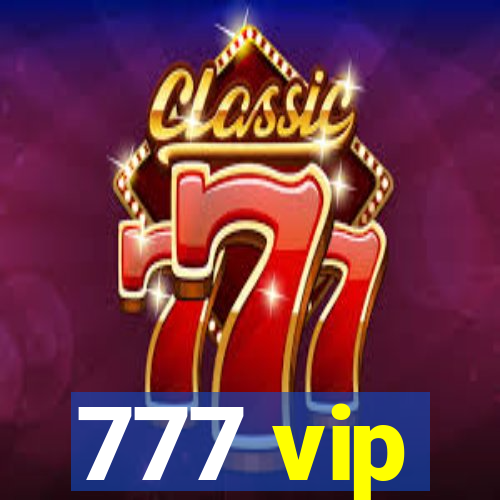 777 vip