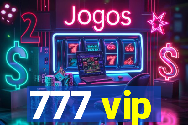 777 vip