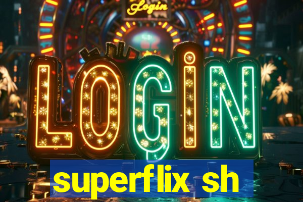 superflix sh